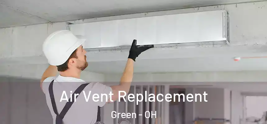  Air Vent Replacement Green - OH